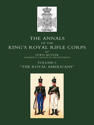 cover image of Annals of the King's Royal Rifle Corps, Volume 1